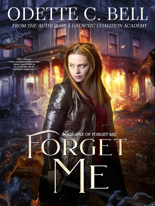 Title details for Forget Me Book One by Odette C. Bell - Available